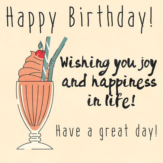 Milkshake Happy Birthday Wishing You Joy And Happiness