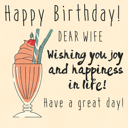 Milkshake Happy Birthday Wife Wishing You Joy And Happiness