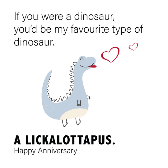 Lick-a-lot-a-pus Dinosaur Anniversary Card