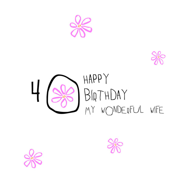 Happy 40th Birthday Wonderful Wife Simple Pink Flowers