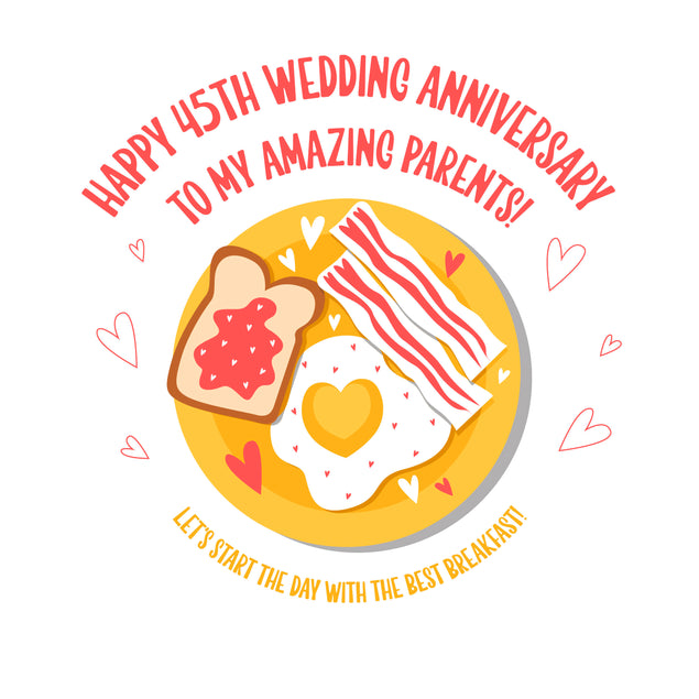 Happy 45th Wedding Anniversary Parents Substantial Breakfast