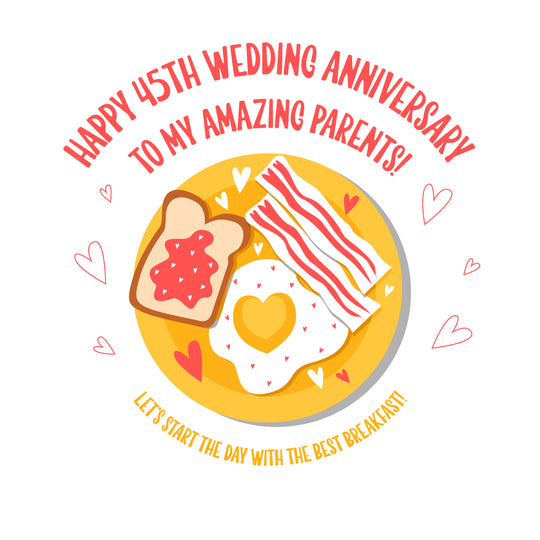 Happy 45th Wedding Anniversary Parents Substantial Breakfast
