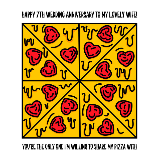 Happy 7th Wedding Anniversary Wife Pizza With Hearts