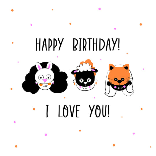 Animals Happy Birthday I Love You