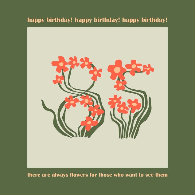 Flowers For Those Who Wants To See Them Happy 85th Birthday