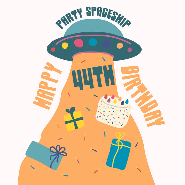Party Spaceship Happy 44th Birthday