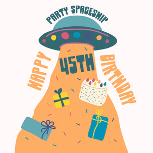 Party Spaceship Happy 45th Birthday