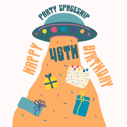 Party Spaceship Happy 46th Birthday