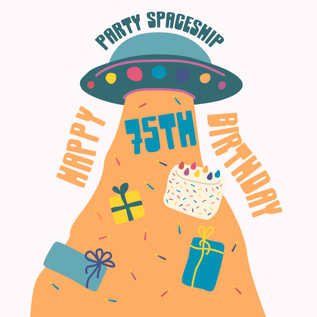 Party Spaceship Happy 75th Birthday