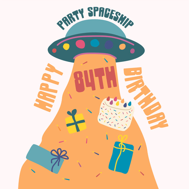 Party Spaceship Happy 84th Birthday