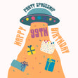Party Spaceship Happy 99th Birthday