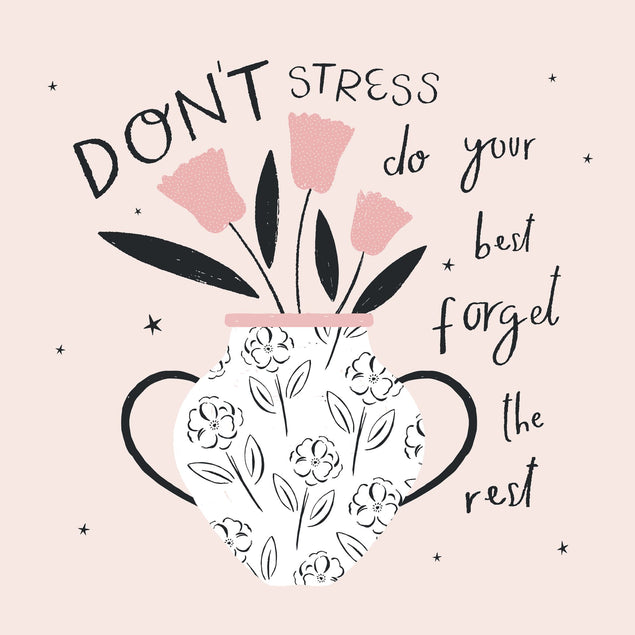 Don't Stress, Do Your Best Card