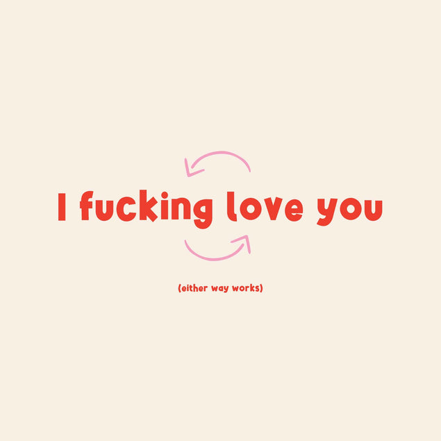 I fucking love you - 1