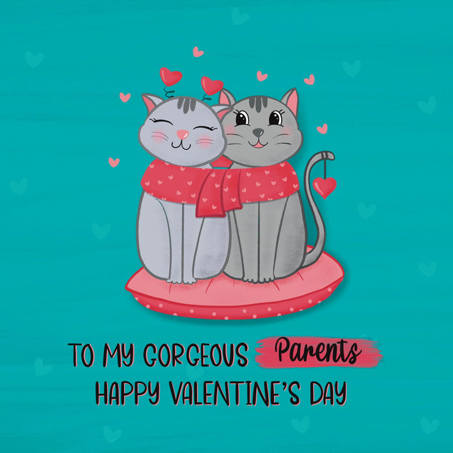 To My Gorgeous Parents Valentine's Day Card