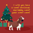 I Wish You Have A Woof Christmas Smiling Springer Spaniel Card Season_Christmas Seo_Springer Spaniel