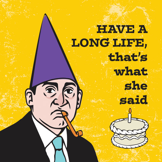 Have A Long Life Birthday Card