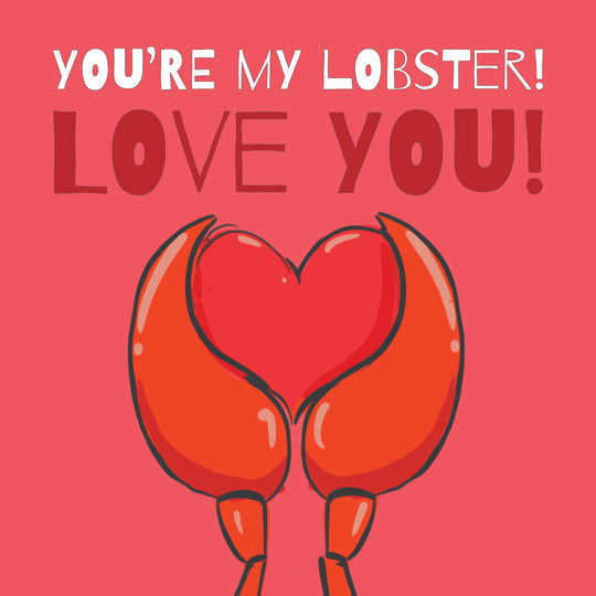 You're My Lobster Love You Valentine's Day Card