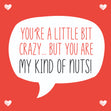 You Are My Kind Of Nuts Valentine's Day Card Season_Valentine’s Day