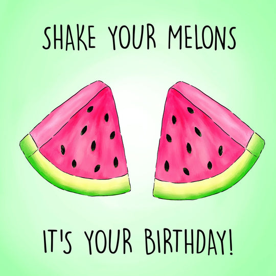 Shake Your Melons Card