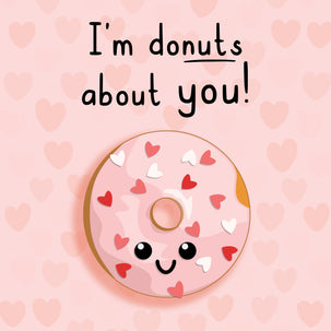 I'm Donuts About You! Card