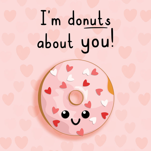 I'm Donuts About You! Card