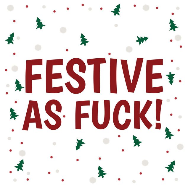 Festive As F**k Christmas Card