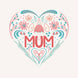 LOVE MUM Card