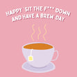 Have A Brew Day Card