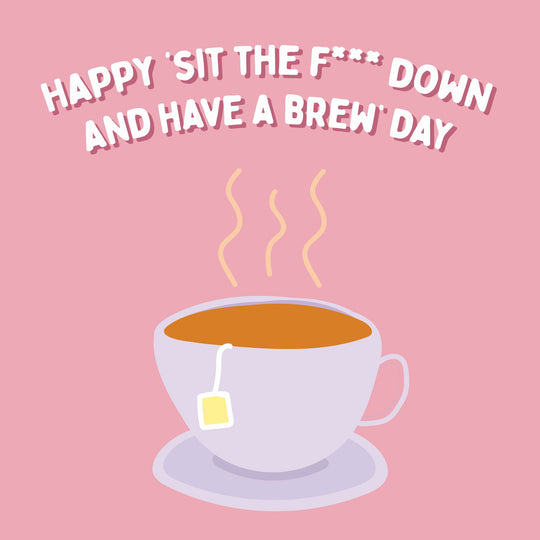 Have A Brew Day Card