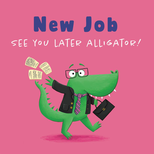New Job Alligator Card