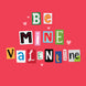 Be Mine Valentine Card