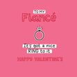 It's Got A Nice Ring To It Valentine's Day Card Season_Valentine's Day Seo_For Fiance