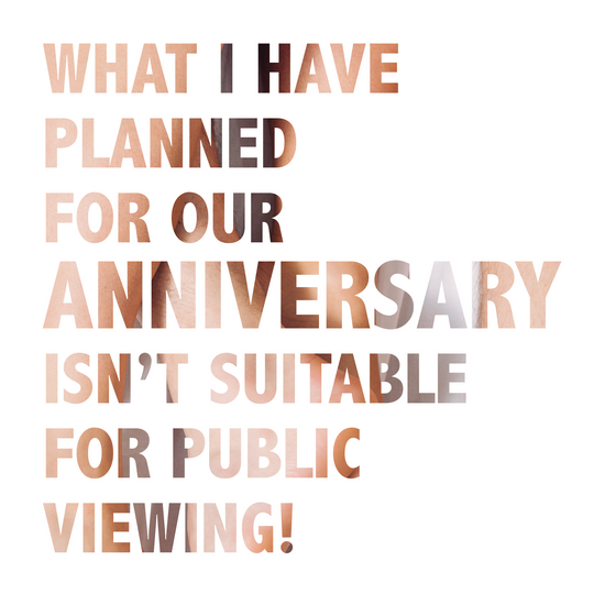 Not Suitable For Public Viewing Anniversary Card