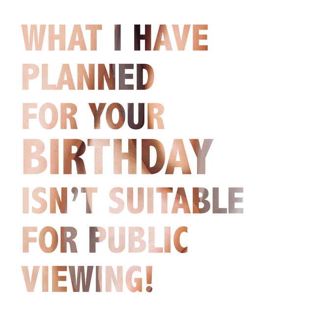Not suitable for public viewing Birthday Card - 1