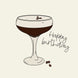 Happy Birthday Coffee Cocktail Card