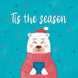 Tis The Season Card
