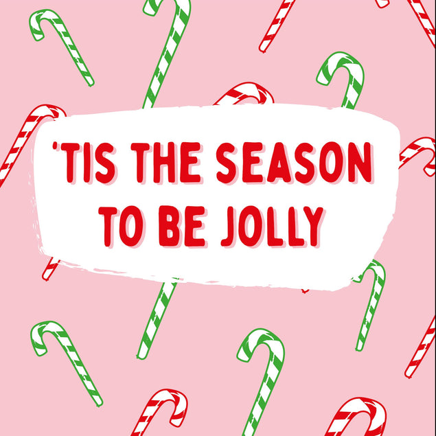 'Tis The Season To Be Jolly Christmas Card