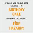 Birthday Cake Fire Hazard Card