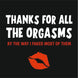 Thanks For All The Orgasms Card