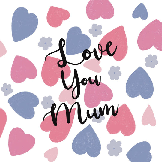 Hearts Love You Mum Card