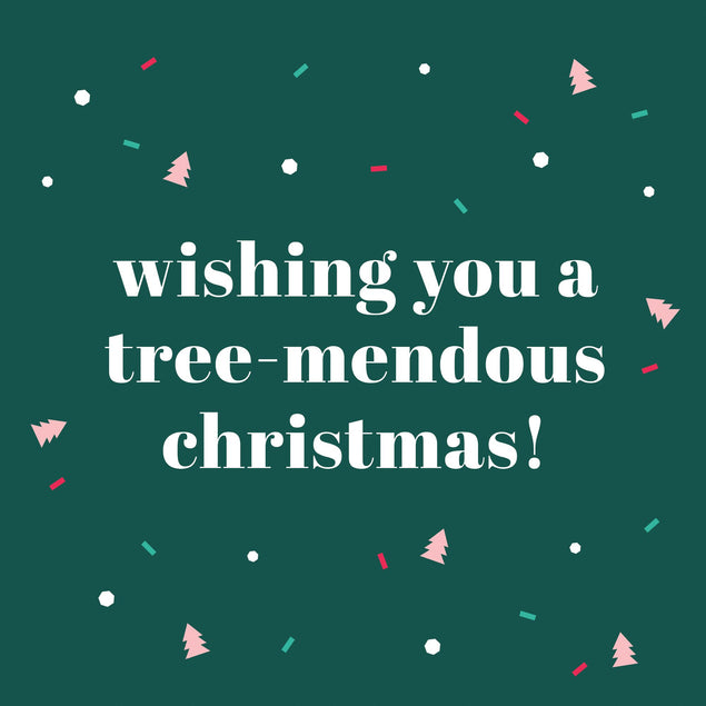 Tree-mendous Christmas Card