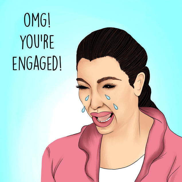 OMG You're Engaged Kim K Card – Boomf1
