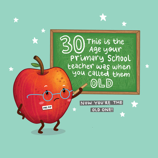 Happy 30th Birthday Primary School Teacher Card