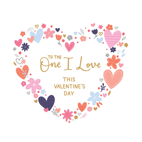 Happy Valentine's Day To The One I Love Flower Heart Card