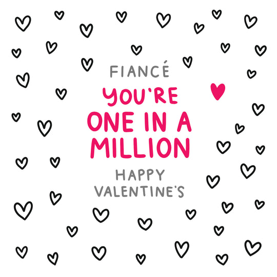 Fiance You're One In A Million Valentine's Day Card