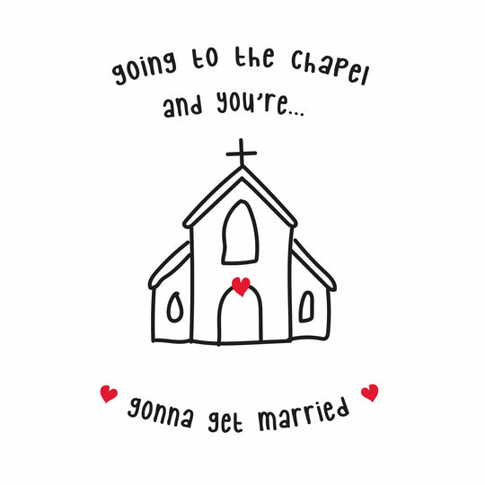 Going To The Chapel Card
