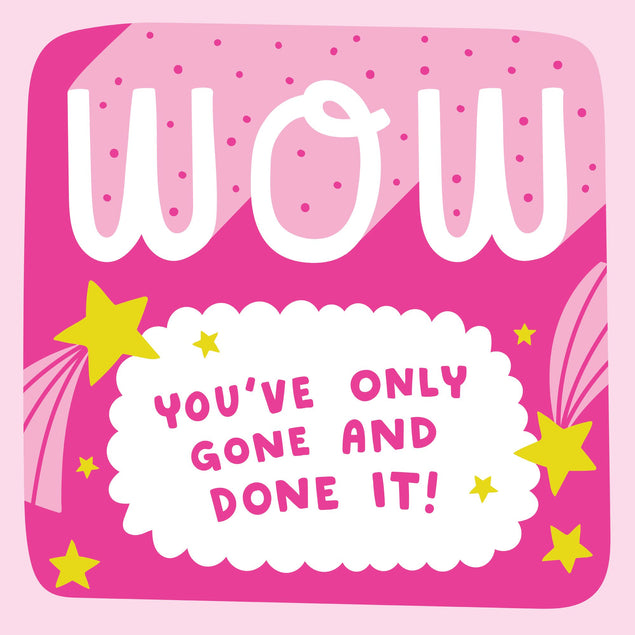 You've Only Gone And Done It Card