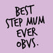 Best Step Mum Ever Card