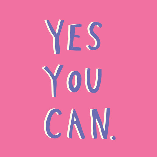 Yes You Can Card