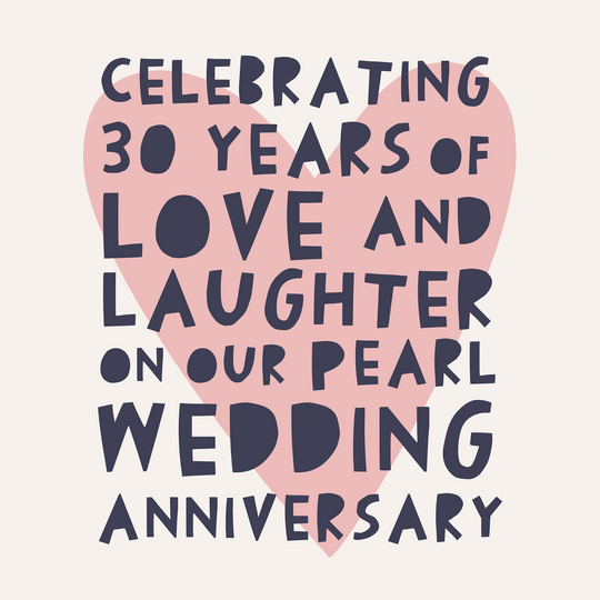 Big Heart Pearl Wedding Anniversary Card